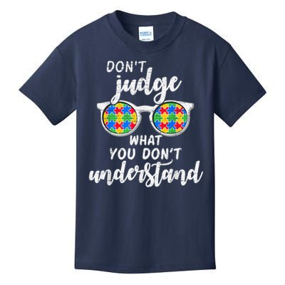 Autism Awareness Don'T Judge What You Don'T Understand Kids T-Shirt