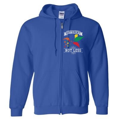 Autism Awareness Different Not Less Autistic Awareness Gift Full Zip Hoodie