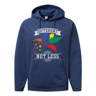 Autism Awareness Different Not Less Autistic Awareness Gift Performance Fleece Hoodie