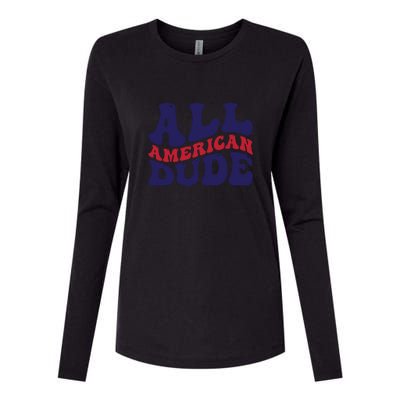 All American Dude For Memorial Day Gift Womens Cotton Relaxed Long Sleeve T-Shirt