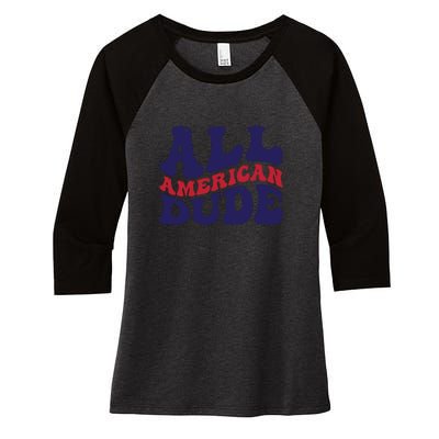 All American Dude For Memorial Day Gift Women's Tri-Blend 3/4-Sleeve Raglan Shirt