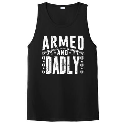 Armed And Dadly Funny Deadly Father Gift For Father PosiCharge Competitor Tank