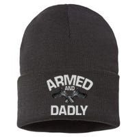 Armed And Dadly Funny Deadly Father Gift For Fathers Day Sustainable Knit Beanie