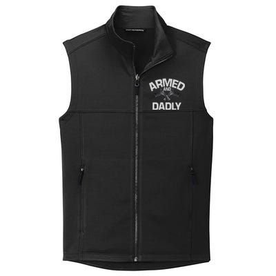 Armed And Dadly Funny Deadly Father Gifts For Fathers Day Collective Smooth Fleece Vest