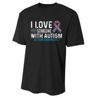 Autism Awareness Day Heart I Love Someone With Autism Performance Sprint T-Shirt