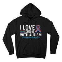 Autism Awareness Day Heart I Love Someone With Autism Tall Hoodie