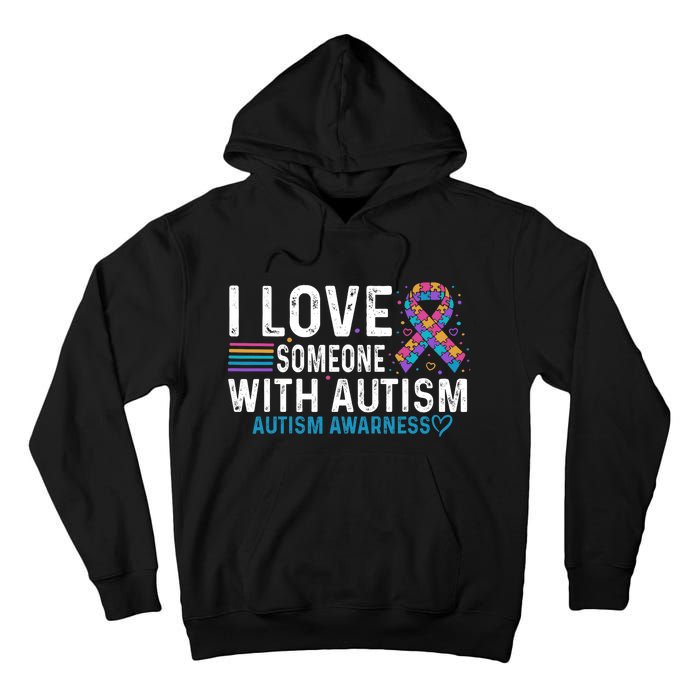 Autism Awareness Day Heart I Love Someone With Autism Tall Hoodie