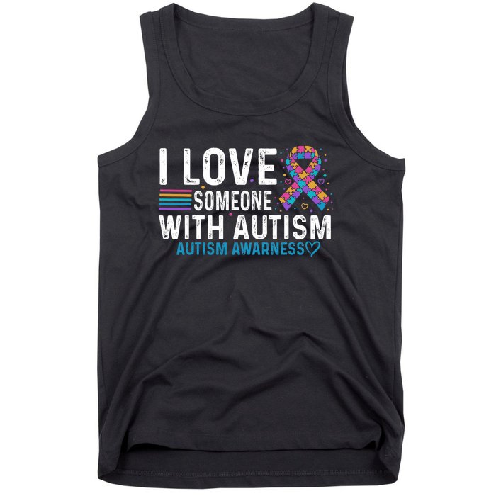 Autism Awareness Day Heart I Love Someone With Autism Tank Top