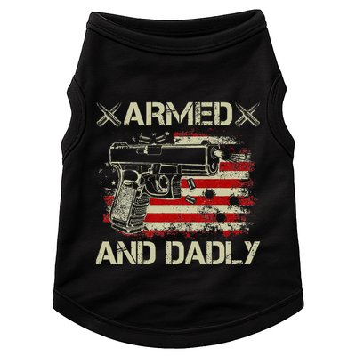 Armed And Dadly Funny Deadly Father Gift For Father's Day Doggie Tank