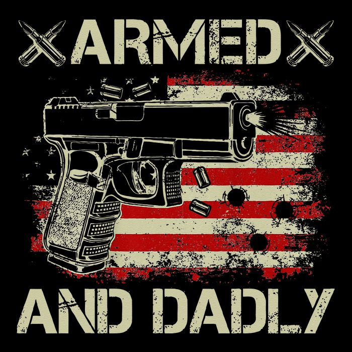 Armed And Dadly Funny Deadly Father Gift For Father's Day Cooling Performance Crew T-Shirt