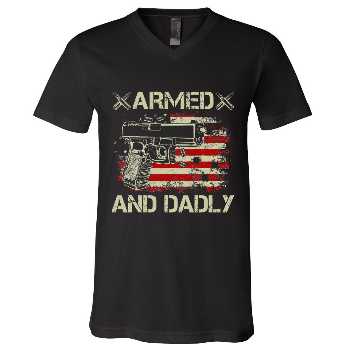Armed And Dadly Funny Deadly Father Gift For Father's Day V-Neck T-Shirt