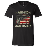 Armed And Dadly Funny Deadly Father Gift For Father's Day V-Neck T-Shirt