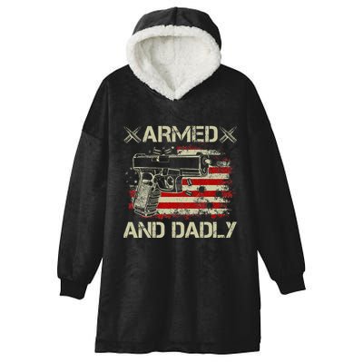 Armed And Dadly Funny Deadly Father Gift For Father's Day Hooded Wearable Blanket