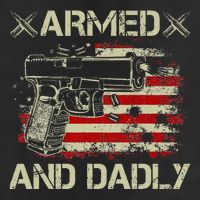 Armed And Dadly Funny Deadly Father Gift For Father's Day Golf Towel