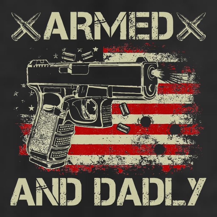 Armed And Dadly Funny Deadly Father Gift For Father's Day Golf Towel