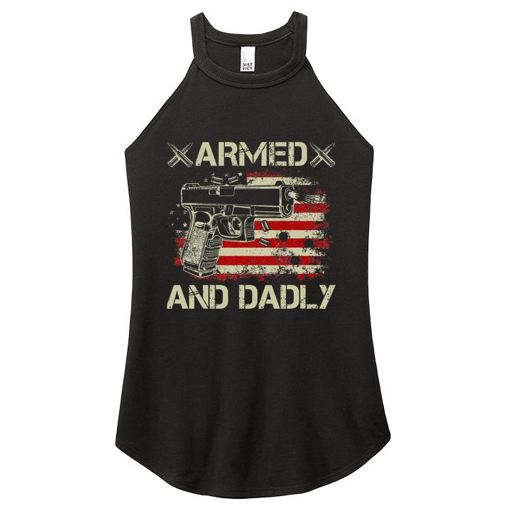 Armed And Dadly Funny Deadly Father Gift For Father's Day Women's Perfect Tri Rocker Tank