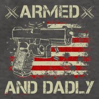 Armed And Dadly Funny Deadly Father Gift For Father's Day Vector Backpack