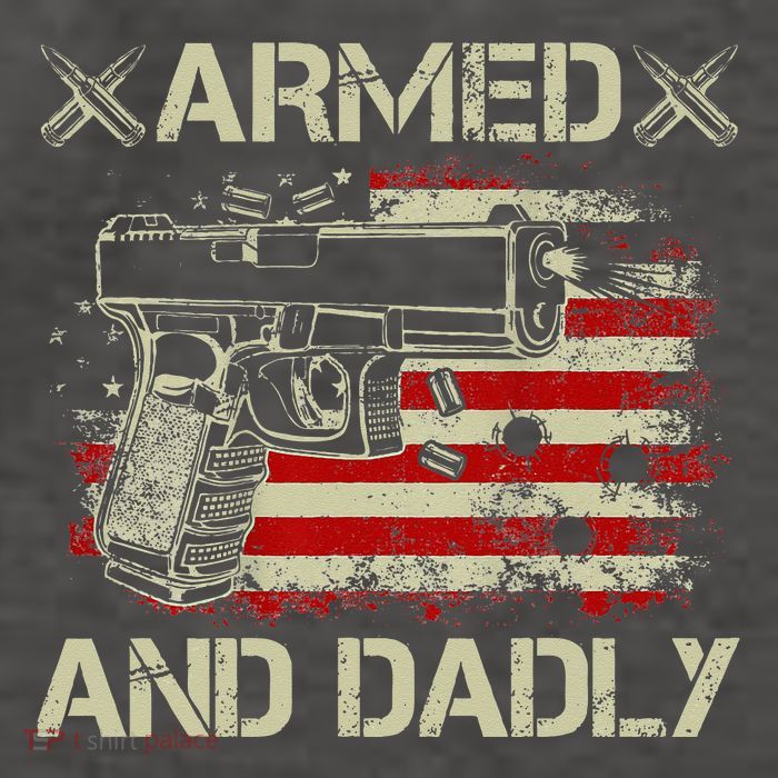 Armed And Dadly Funny Deadly Father Gift For Father's Day Vector Backpack