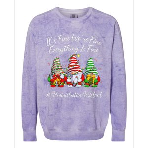 Administrative Assistant Everything Is Fine Christmas Gnomie Colorblast Crewneck Sweatshirt