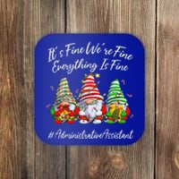 Administrative Assistant Everything Is Fine Christmas Gnomie Coaster