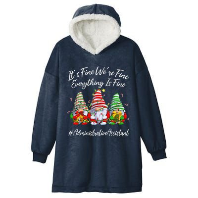 Administrative Assistant Everything Is Fine Christmas Gnomie Hooded Wearable Blanket