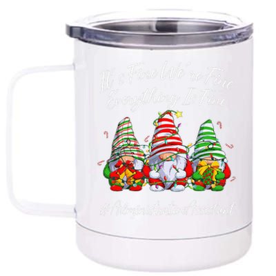 Administrative Assistant Everything Is Fine Christmas Gnomie 12 oz Stainless Steel Tumbler Cup