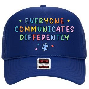 Autism Awareness Everyone Communicates Differently Puzzle Funny Gift High Crown Mesh Back Trucker Hat