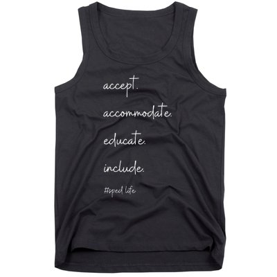 Accept Accommodate Educate Include Tank Top