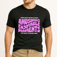 Amusing And Enjoyable Moments Performance Shirt