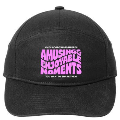 Amusing And Enjoyable Moments 7-Panel Snapback Hat