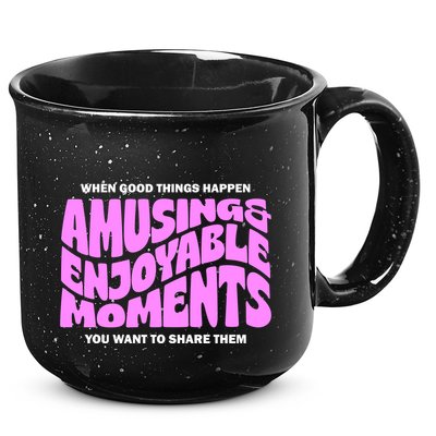 Amusing And Enjoyable Moments 15oz Campfire Ceramic Mug