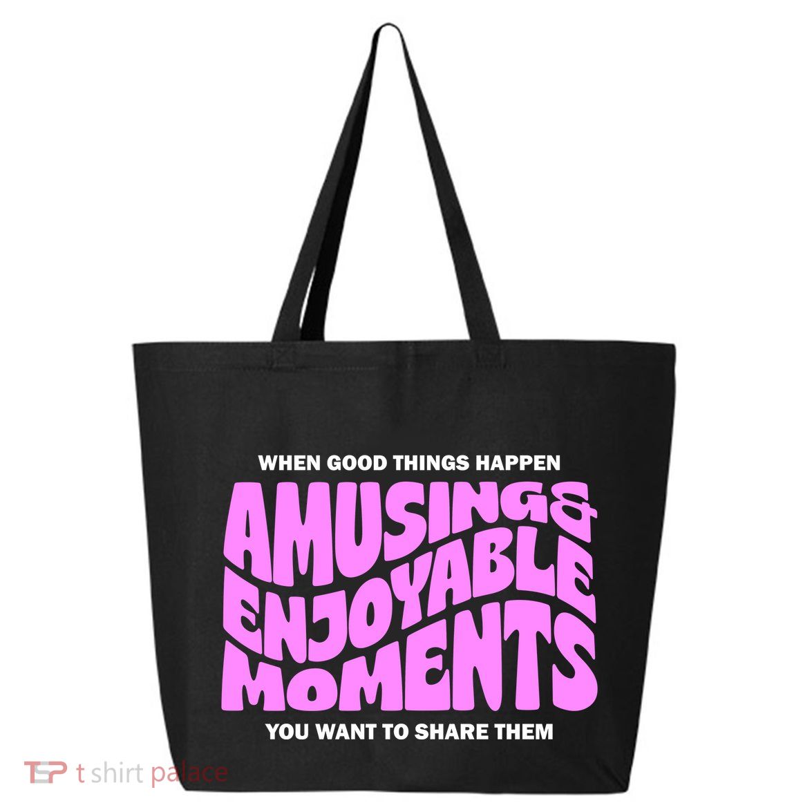 Amusing And Enjoyable Moments 25L Jumbo Tote