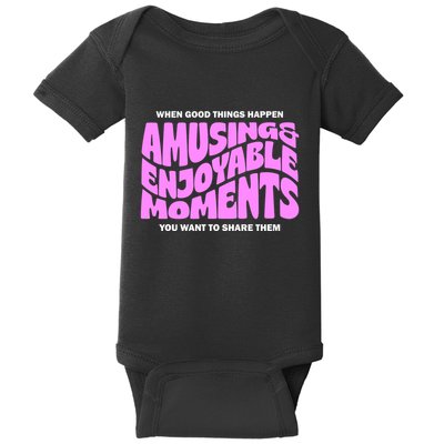 Amusing And Enjoyable Moments Baby Bodysuit