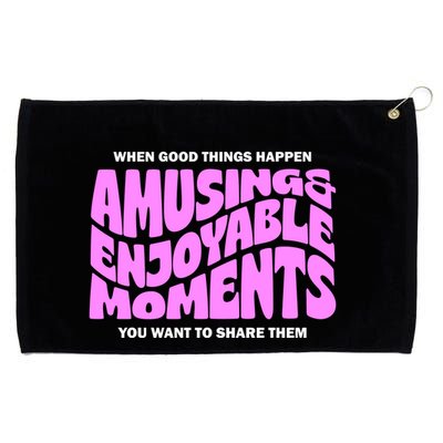Amusing And Enjoyable Moments Grommeted Golf Towel