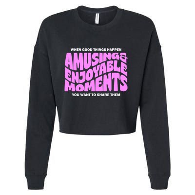 Amusing And Enjoyable Moments Cropped Pullover Crew
