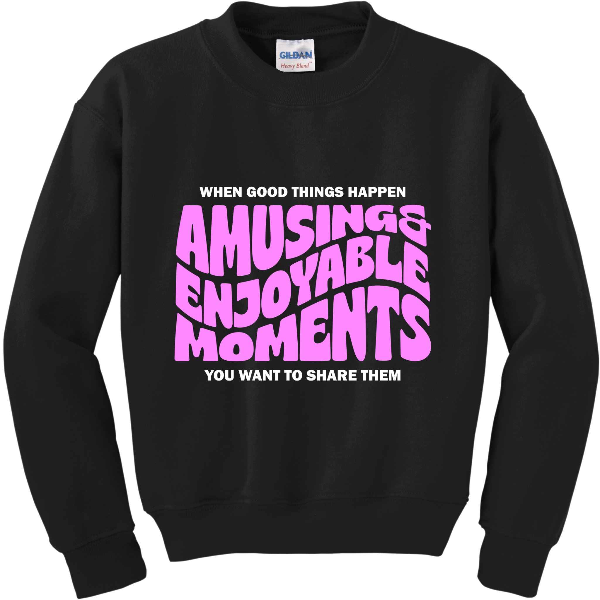 Amusing And Enjoyable Moments Kids Sweatshirt