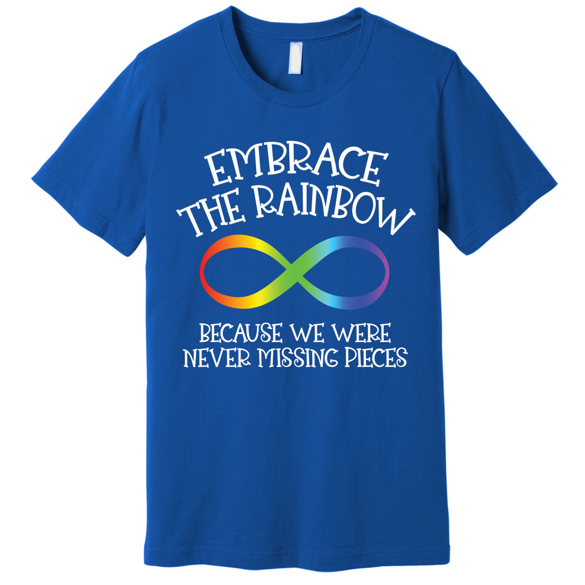 Autism Awareness Embrace The Rainbow Infinity Anti Puzzle Gift Premium T-Shirt