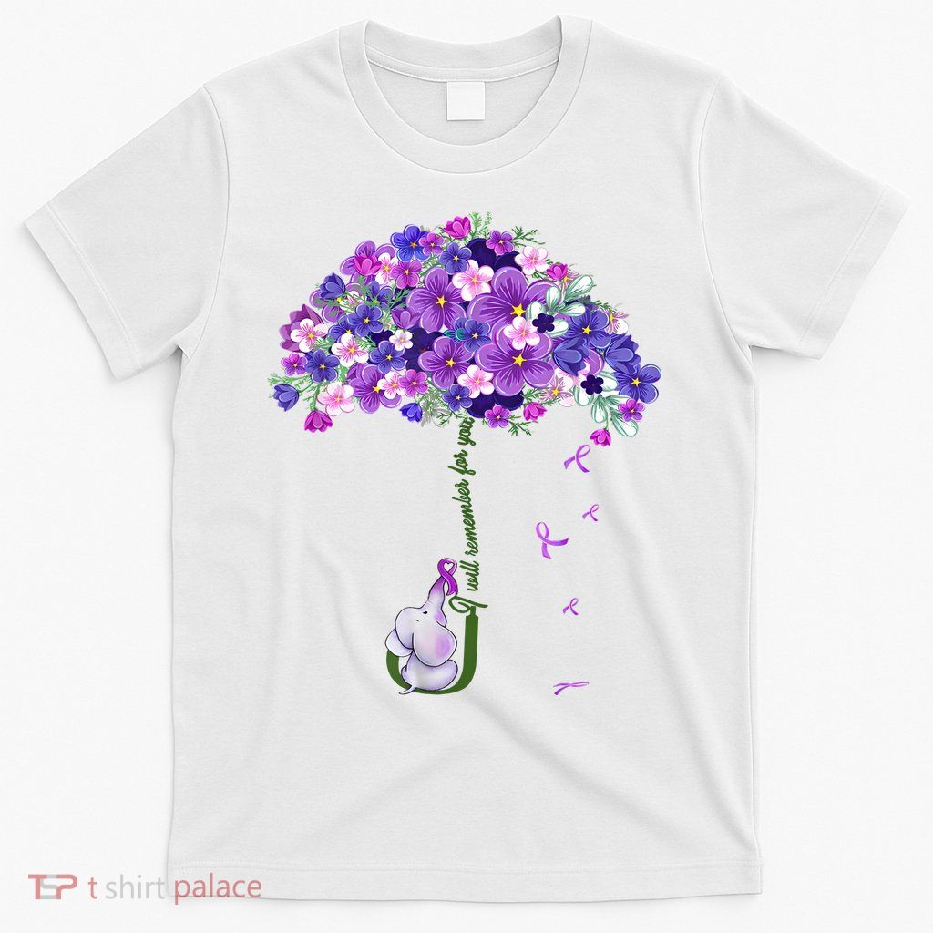 Alzheimer Awareness Elephant I Will Remember For You Supporter Alzheimer T-Shirt