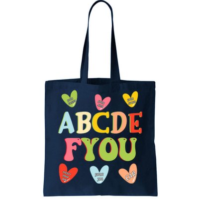 Alphabet ABCDFU Funny ESL Teacher Women Mom Anti Valentines Tote Bag