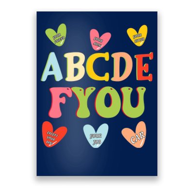 Alphabet ABCDFU Funny ESL Teacher Women Mom Anti Valentines Poster