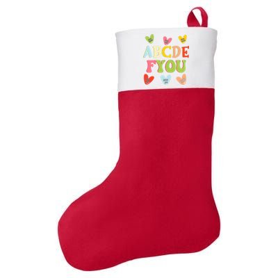 Alphabet ABCDFU Funny ESL Teacher Women Mom Anti Valentines Felt Holiday Christmas Stocking