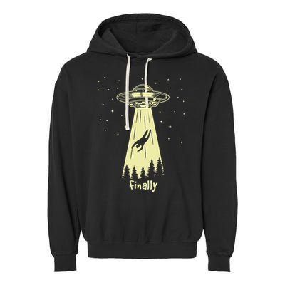 Alien Abduction Finally Aliens Garment-Dyed Fleece Hoodie