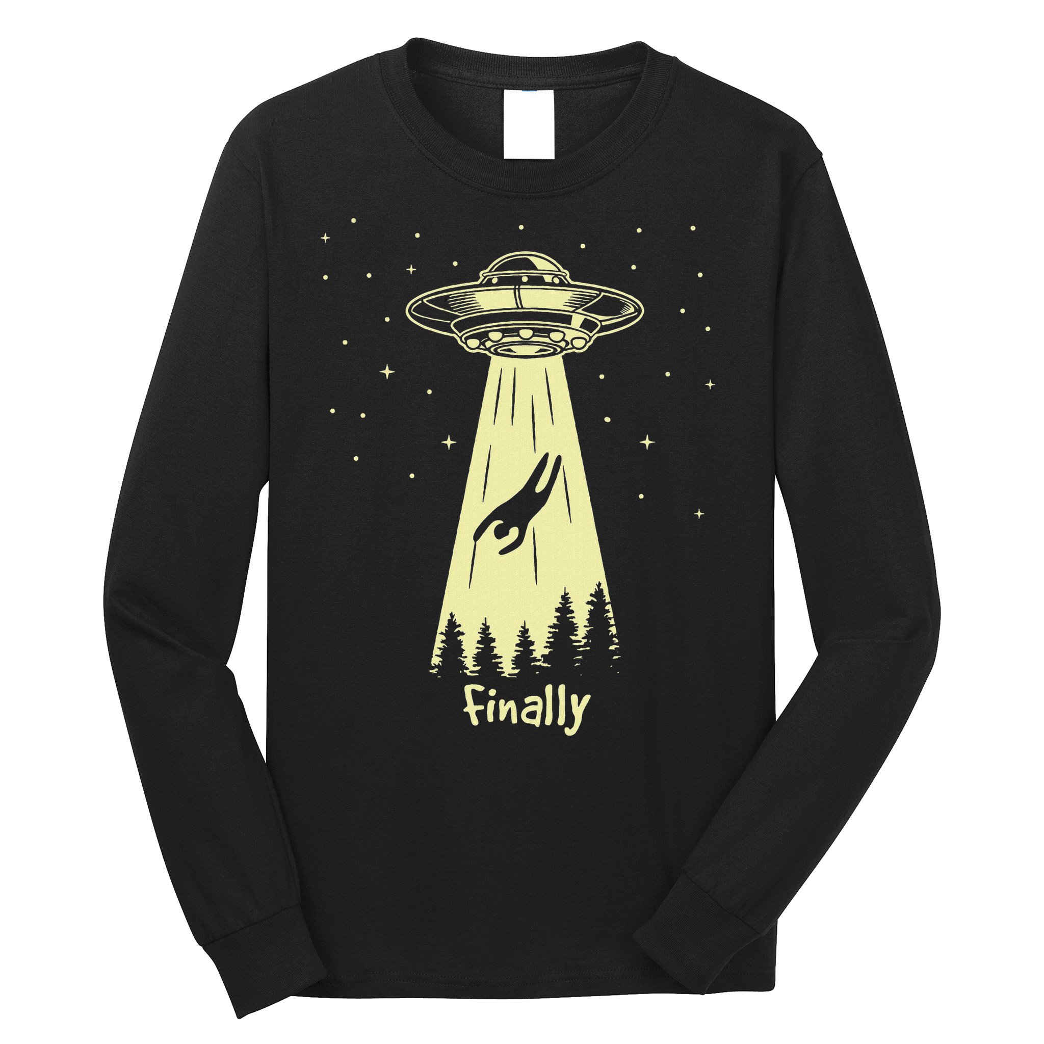 Alien Abduction Finally Aliens Long Sleeve Shirt