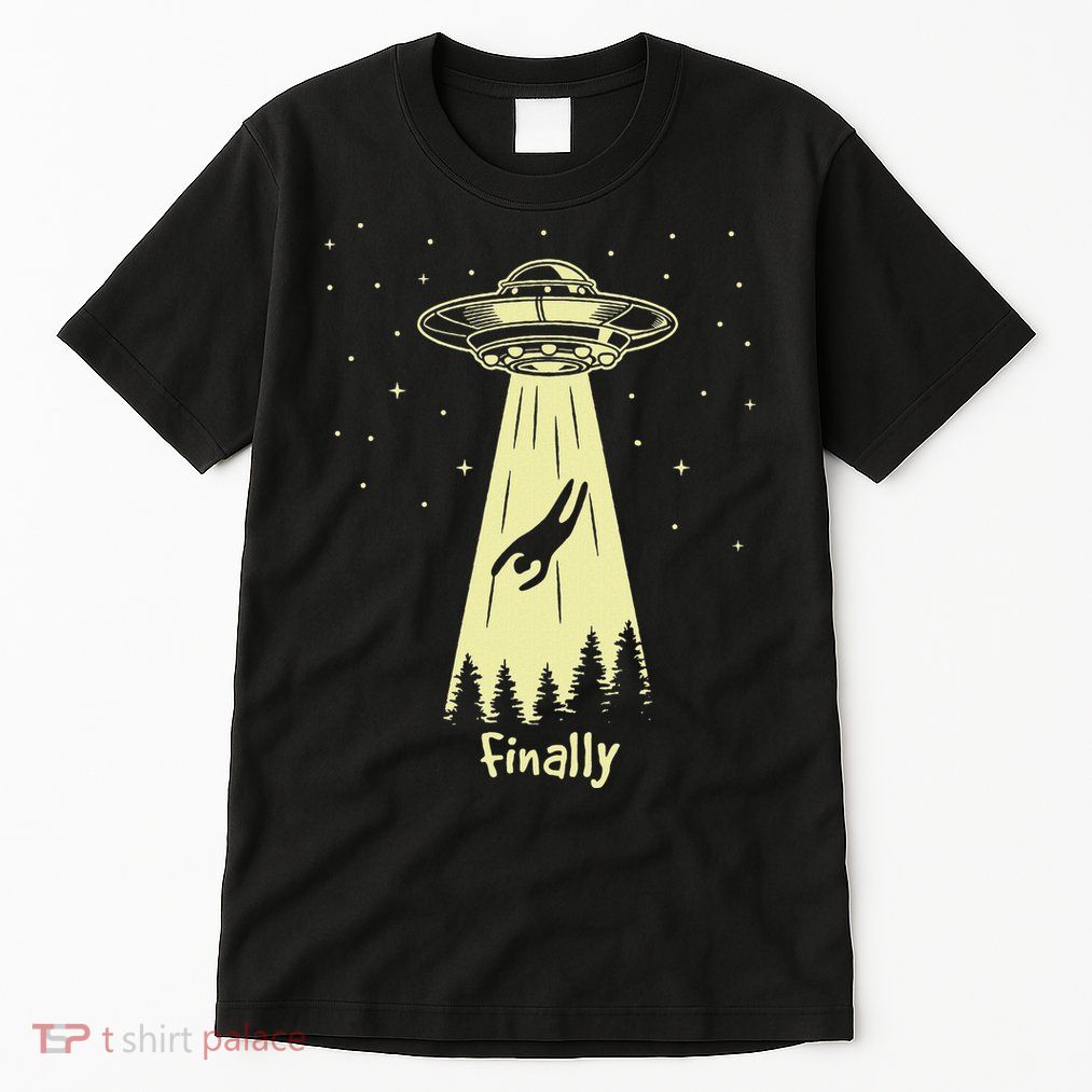 Alien Abduction Finally Aliens Tall T-Shirt