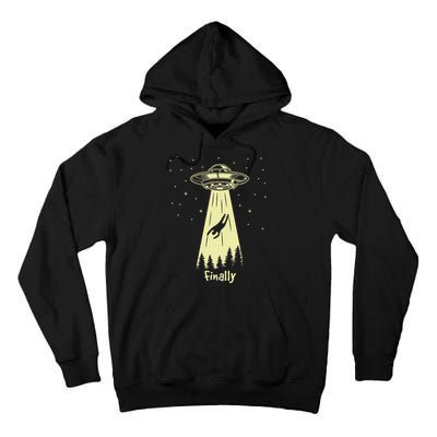 Alien Abduction Finally Aliens Tall Hoodie