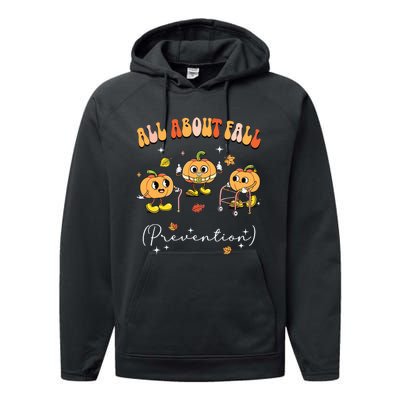 All About Fall Prevention Physical Therapy Funny Pumpkin Performance Fleece Hoodie