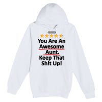 Awesome Aunt Funny Auntie Gift Idea Premium Pullover Hoodie