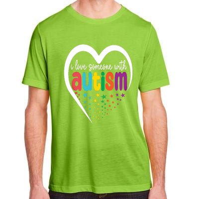 Autism Awareness Funny Gift I Love Someone With Autism Funny Gift Adult ChromaSoft Performance T-Shirt