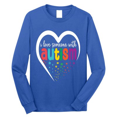 Autism Awareness Funny Gift I Love Someone With Autism Funny Gift Long Sleeve Shirt