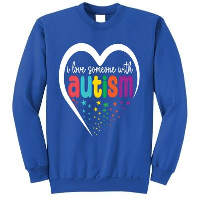 Autism Awareness Funny Gift I Love Someone With Autism Funny Gift Sweatshirt